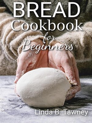cover image of Bread Cookbook for Beginners